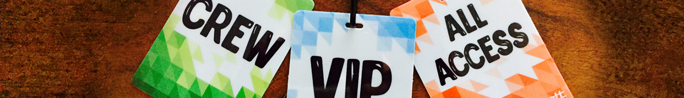 id badges - Crew - VIP - All Access